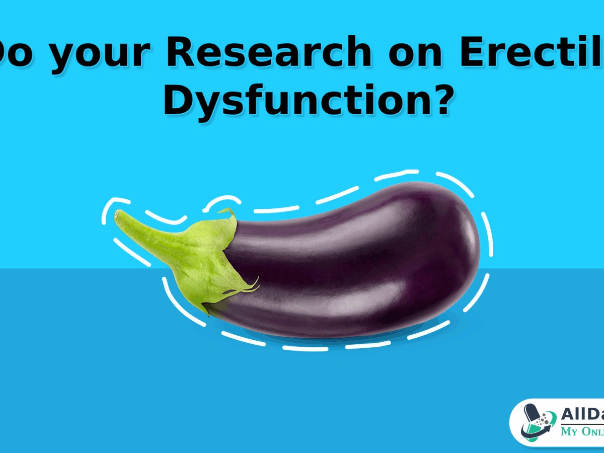 Do you Research on Erectile&nbsp;Dysfunction?